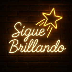“Sigue Brillando”